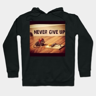 Never Give Up Hoodie